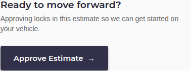 Customer-facing Approve Estimate prompt in HibbittsAutoPro